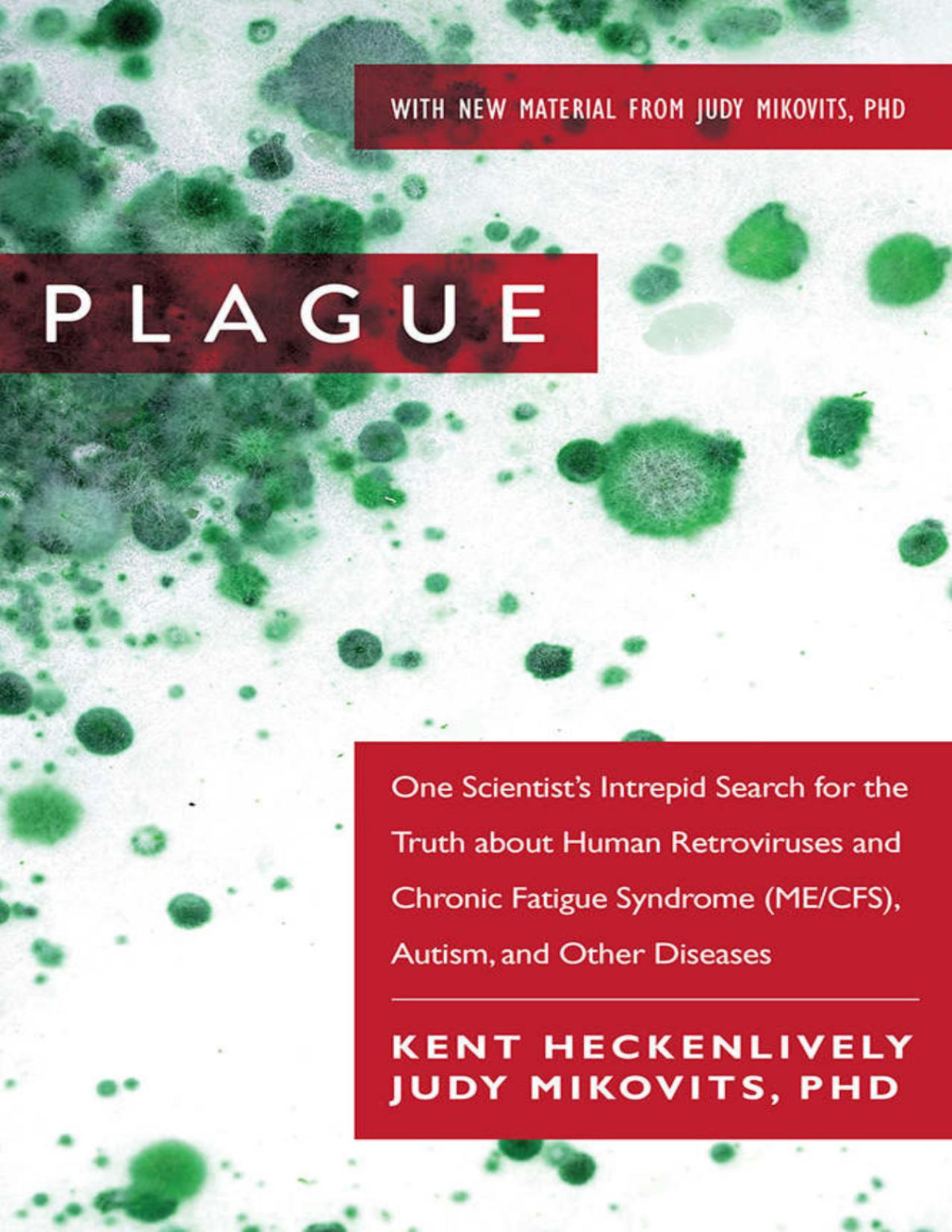 Plague Kent Heckenlively Judy Mikovits
