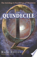 The Quindecile The Astrology Psychology Of Obsession Ricki Reeves