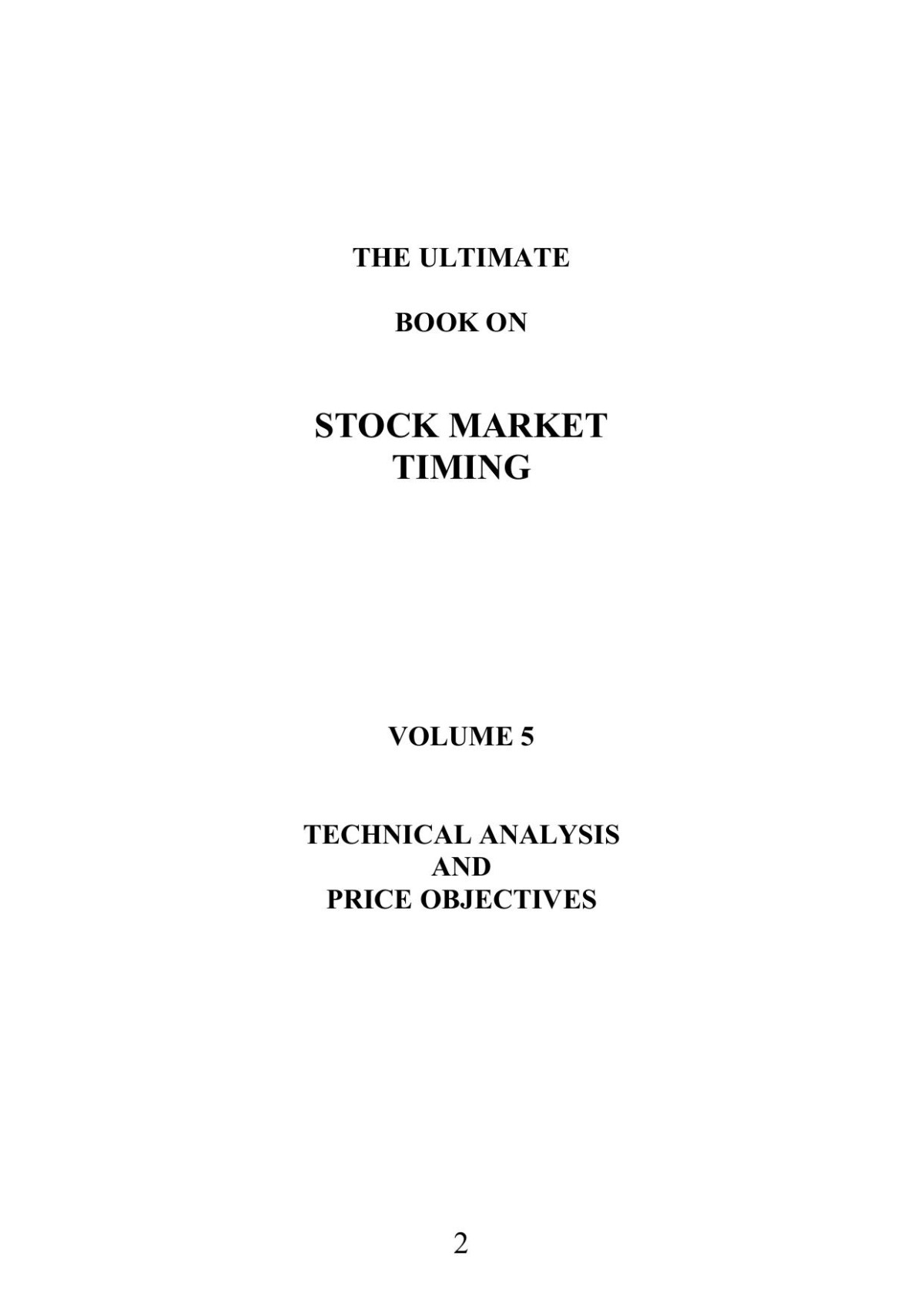 The Ultimate Book On Stock Market Timing Volume 5 Technical Analysis And Price Objectives Raymond Merriman