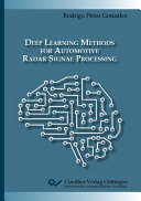 Deep Learning Methods For Automotive Radar Signal Processing Rodrigo Prez Gonzlez
