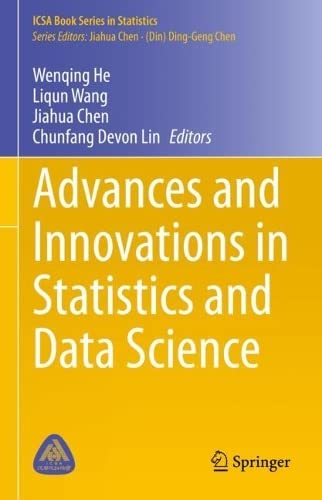 Advances And Innovations In Statistics And Data Science Wenqing He