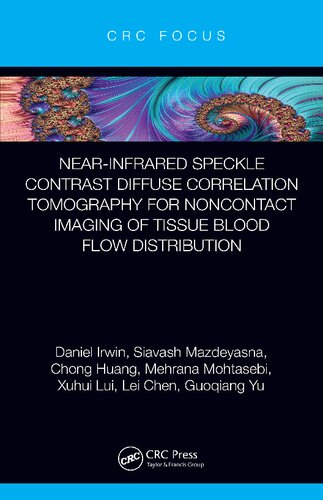 Nearinfrared Speckle Contrast Diffuse Correlation Tomography For Noncontact Imaging Of Tissue Blood Flow Distribution Daniel Irwin