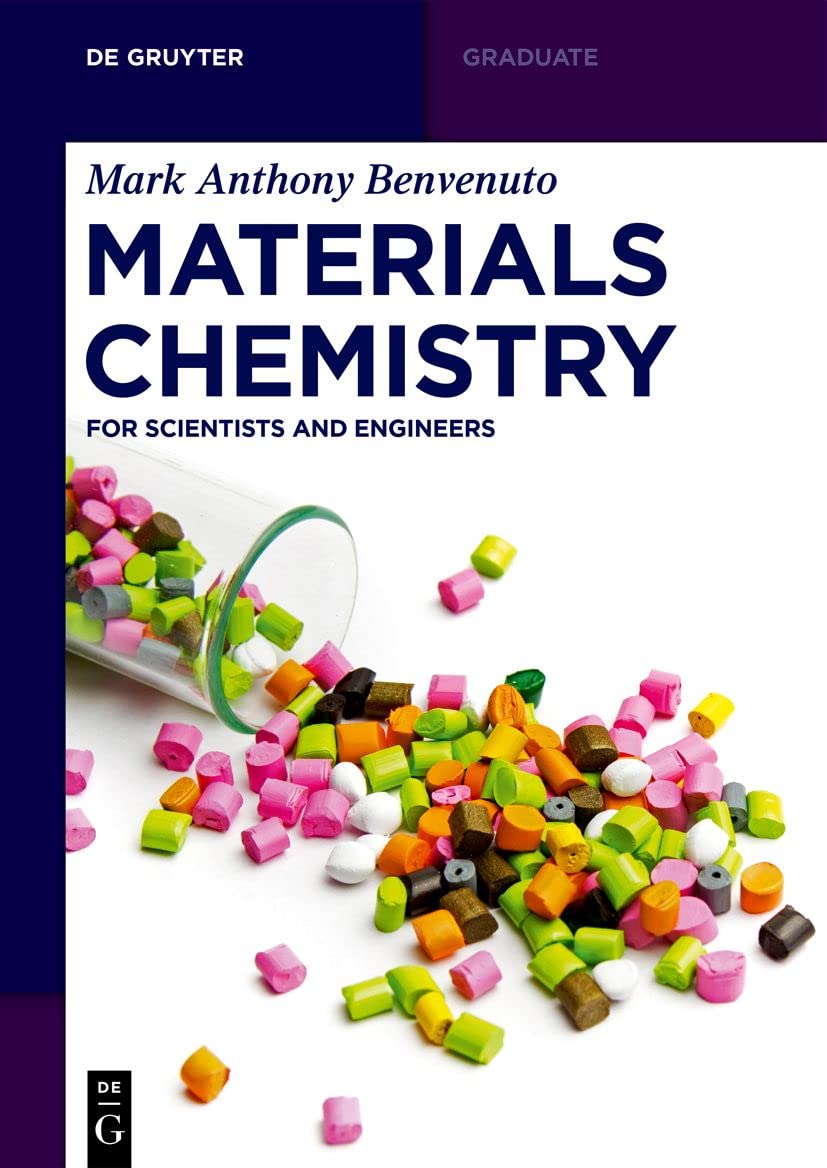 Materials Chemistry For Scientists And Engineers Mark Anthony Benvenuto