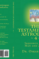 The Testament Of Astrology 4 Sequence Four Man And Earth Oskar Adler