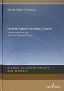 Desert Island Burrow Grave Wartime Hiding Places Of Jews In Occupied Poland 1st Edition Marta Cobeltokarska