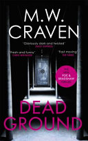 Dead Ground M W Craven