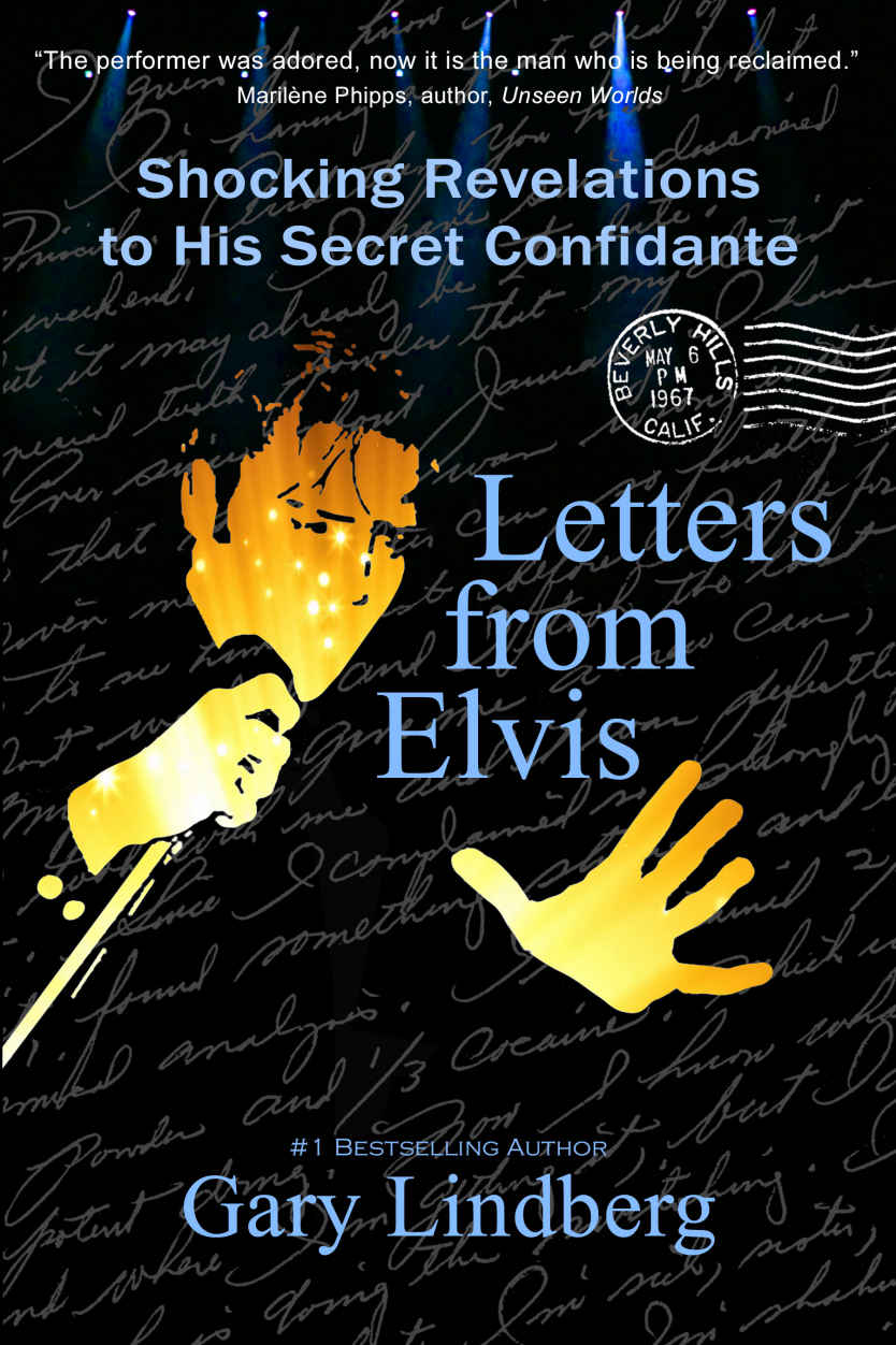 Letters From Elvis Shocking Revelations To His Secret Confidante Lindberg