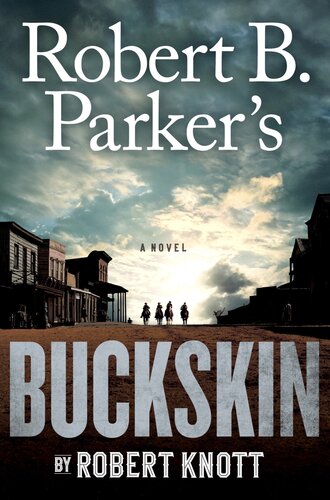 Cole And Hitch 10 Buckskin Robert B Parker Robert Knott