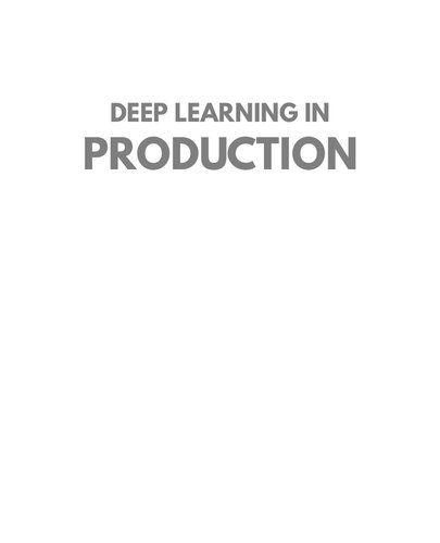 Deep Learning In Production Sergios Karagiannakos