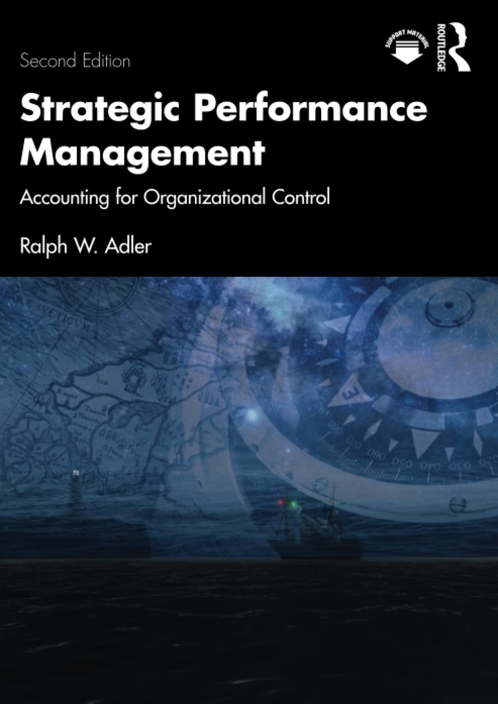 Strategic Performance Management 2nd Edition Ralph W Adler