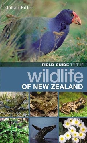 Field Guide To The Wildlife Of New Zealand 2nd Edition Julian Fitter