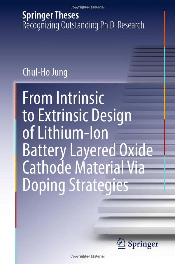 From Intrinsic To Extrinsic Design Of Lithiumion Battery Layered Oxide Cathode Material Via Doping Strategies Chulho Jung