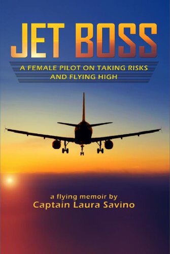 Jet Boss A Female Pilot On Taking Risks And Flying High Laura Savino