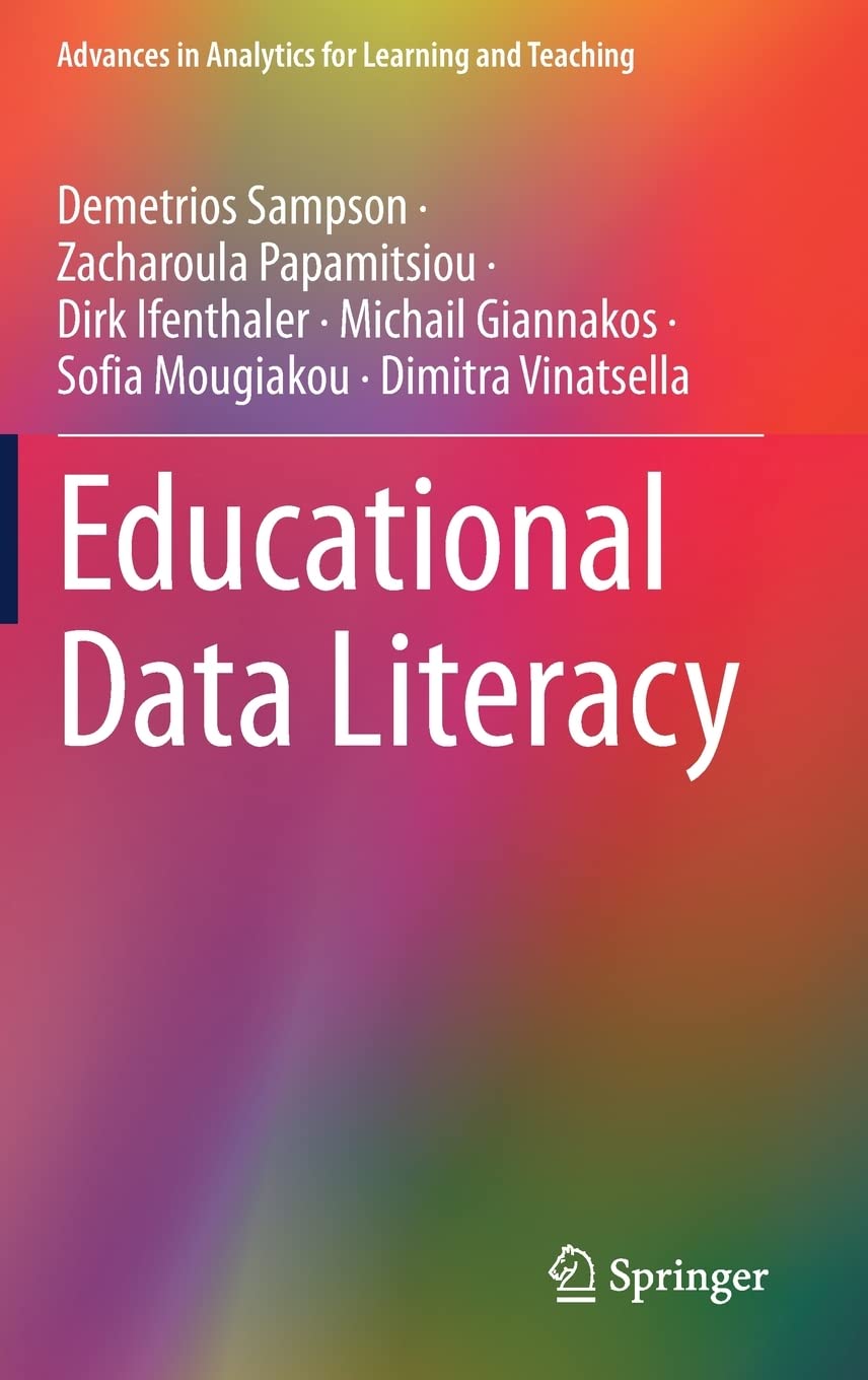 Educational Data Literacy Demetrios Sampson Zacharoula Papamitsiou