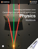 Cambridge International As And A Level Physics Workbook Answers David Sang
