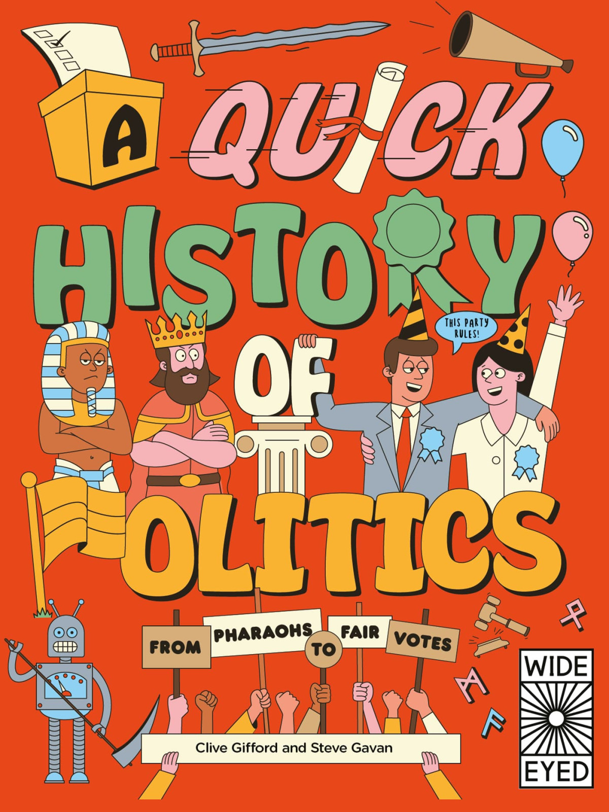 A Quick History Of Politics Clive Gifford