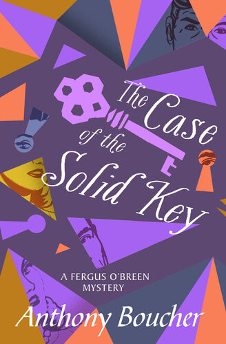 The Case Of The Solid Key Anthony Boucher