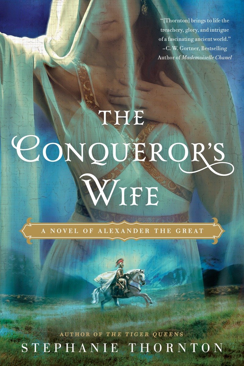 The Conquerors Wife Stephanie Thornton