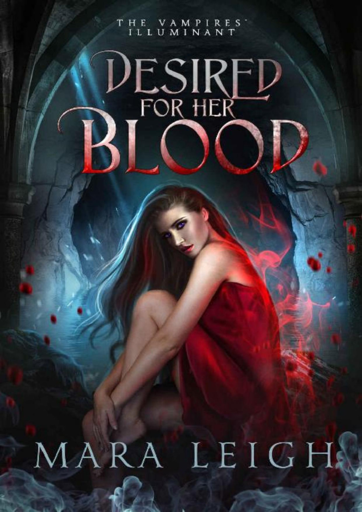 Desired For Her Blood The Vampires Illuminant Book 3 Mara Leigh