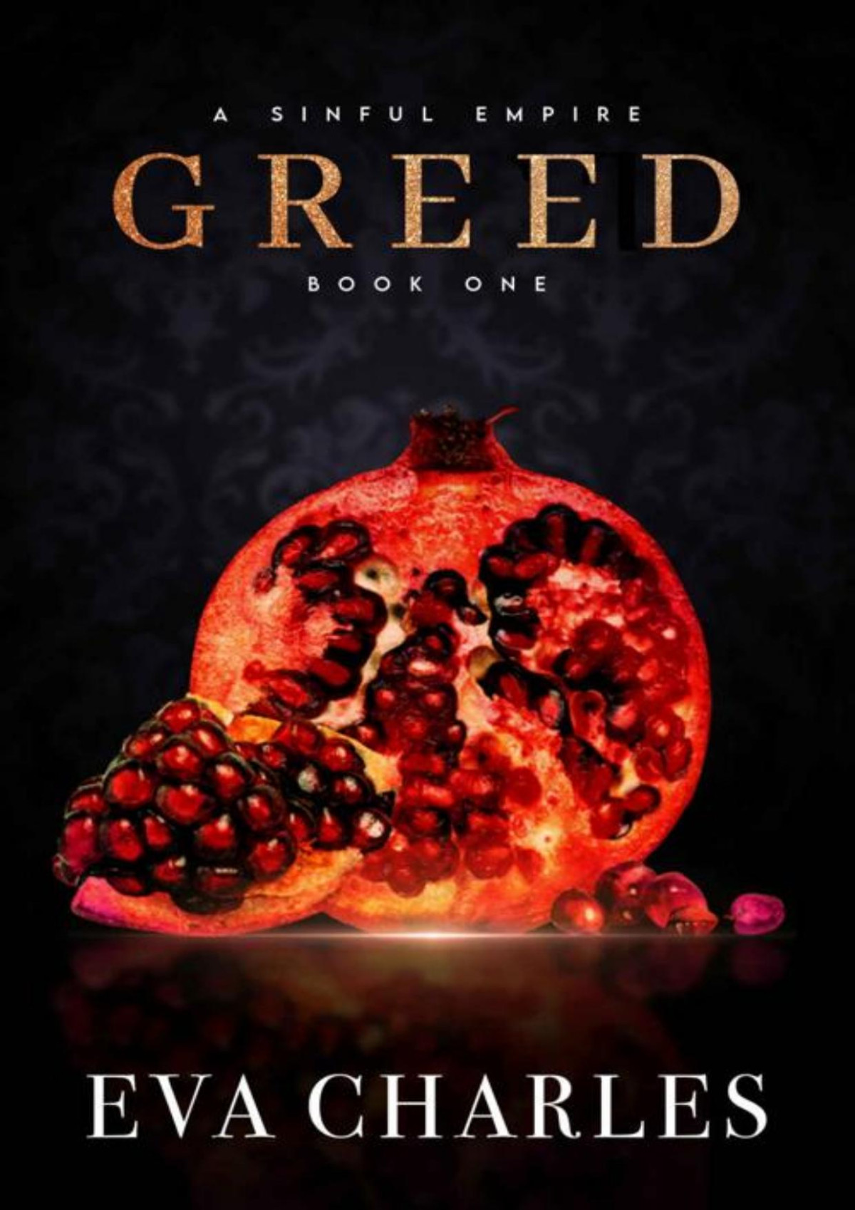 Greed A Sinful Empire Trilogy Book 1 Eva Charles