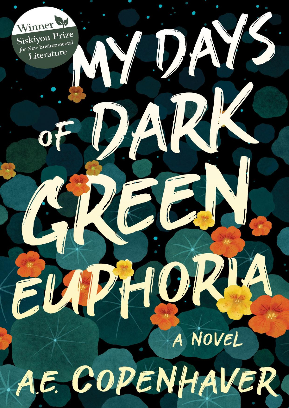 My Days Of Dark Green Euphoria Ae Copenhaver