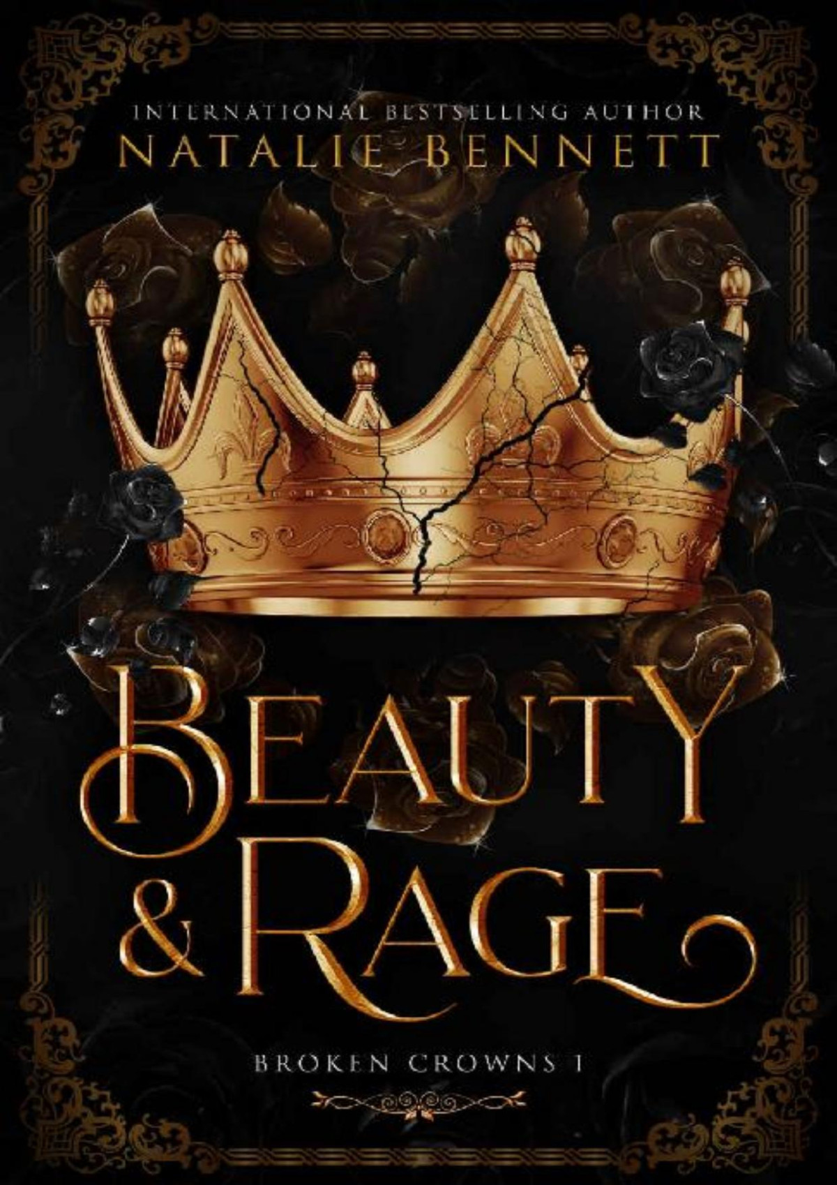 Beauty Rage Broken Crowns Book 1 Natalie Bennett