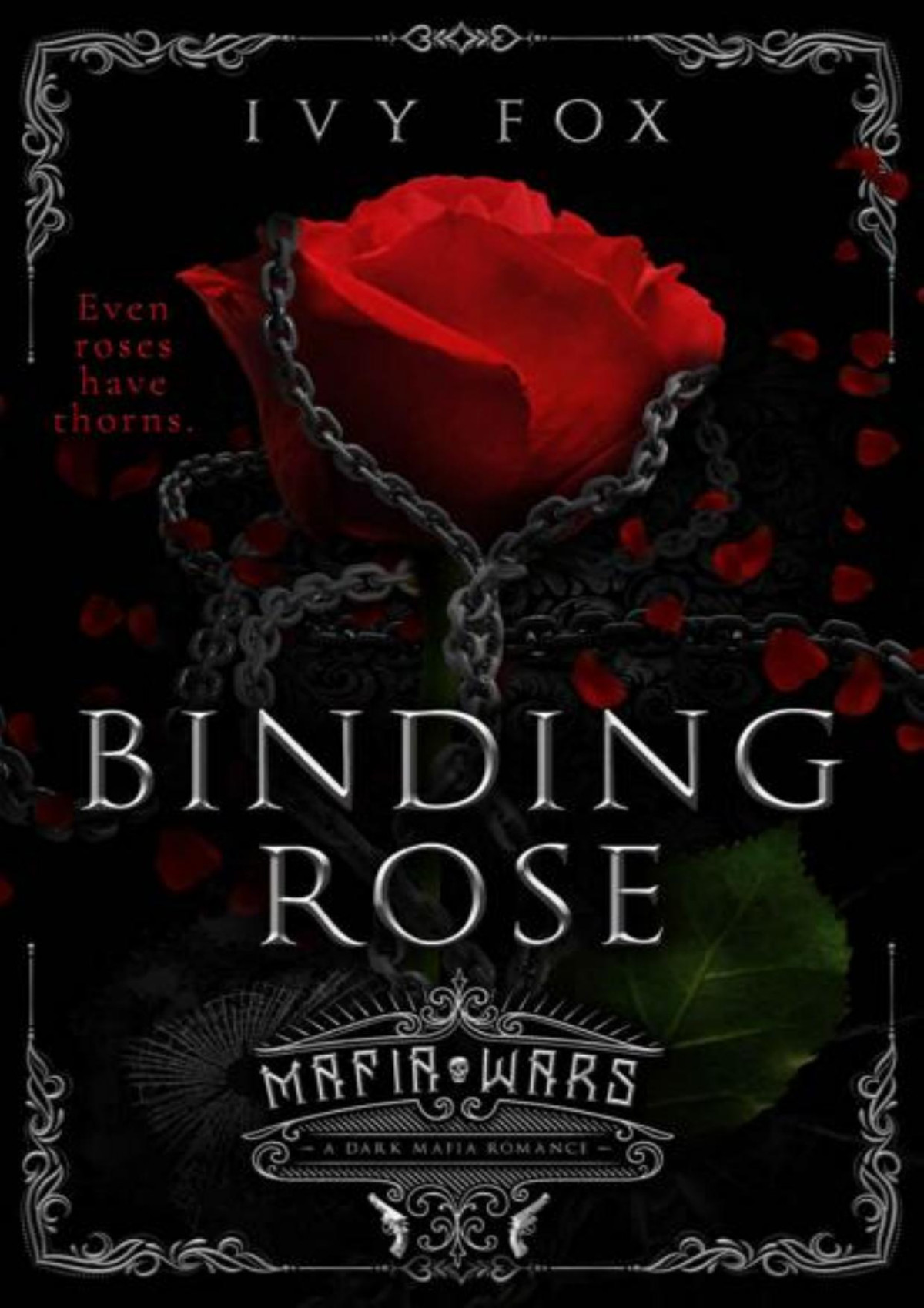 Binding Rose A Dark Mafia Romance Mafia Wars Ivy Fox
