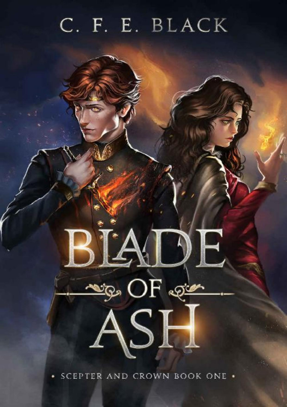 Blade Of Ash Scepter And Crown Book One C F E Black