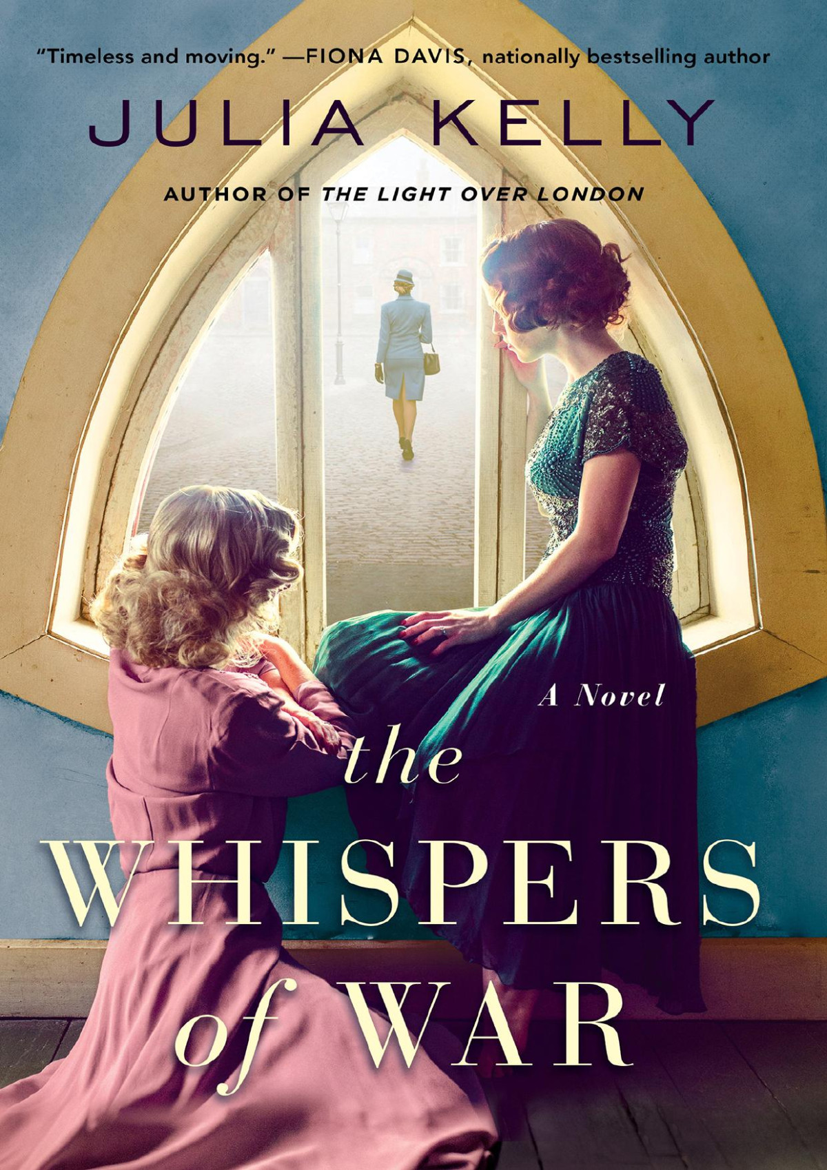 The Whispers Of War Julia Kelly