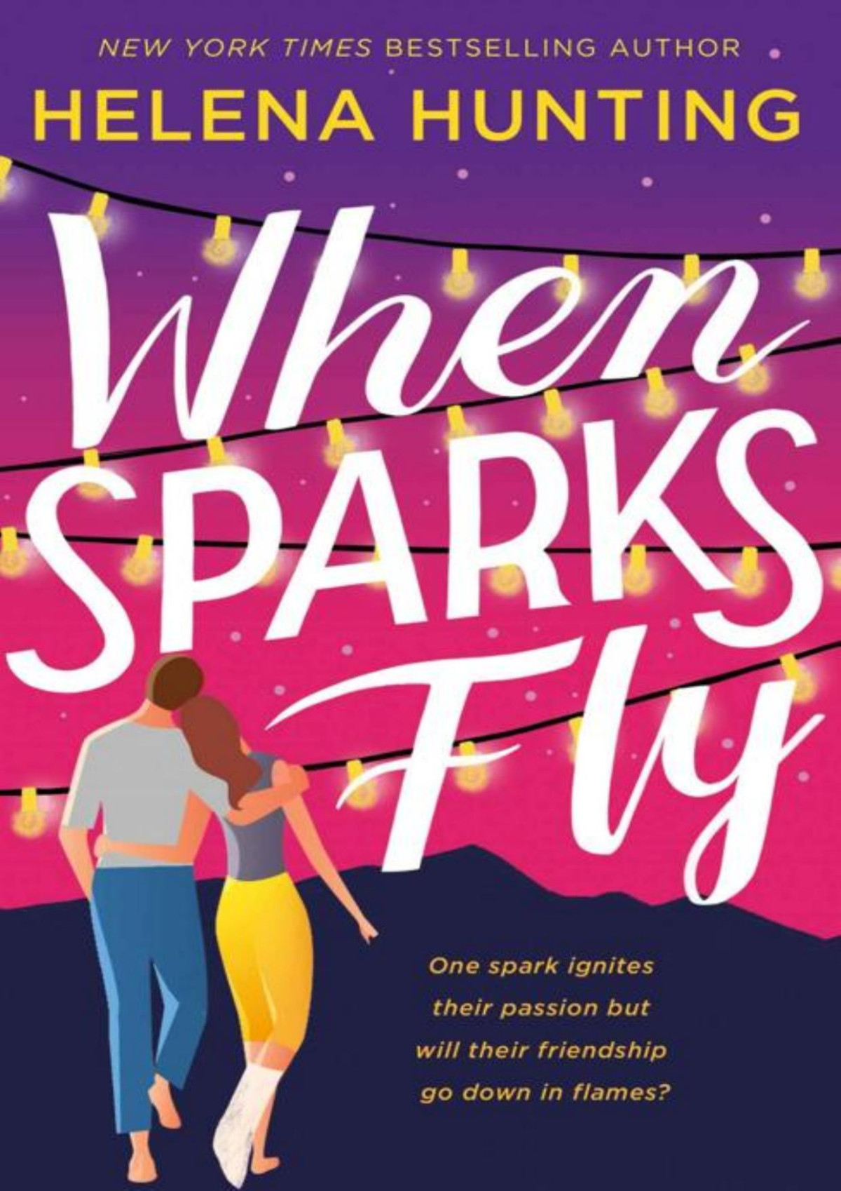 When Sparks Fly Helena Hunting