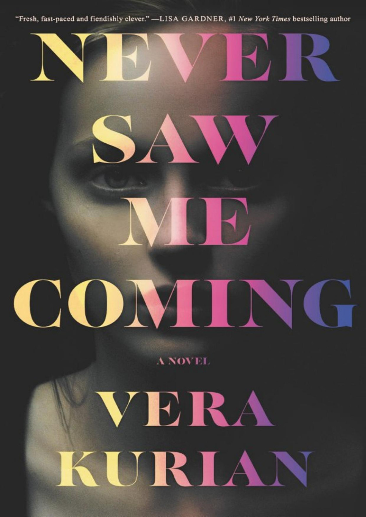 Never Saw Me Coming Vera Kurian