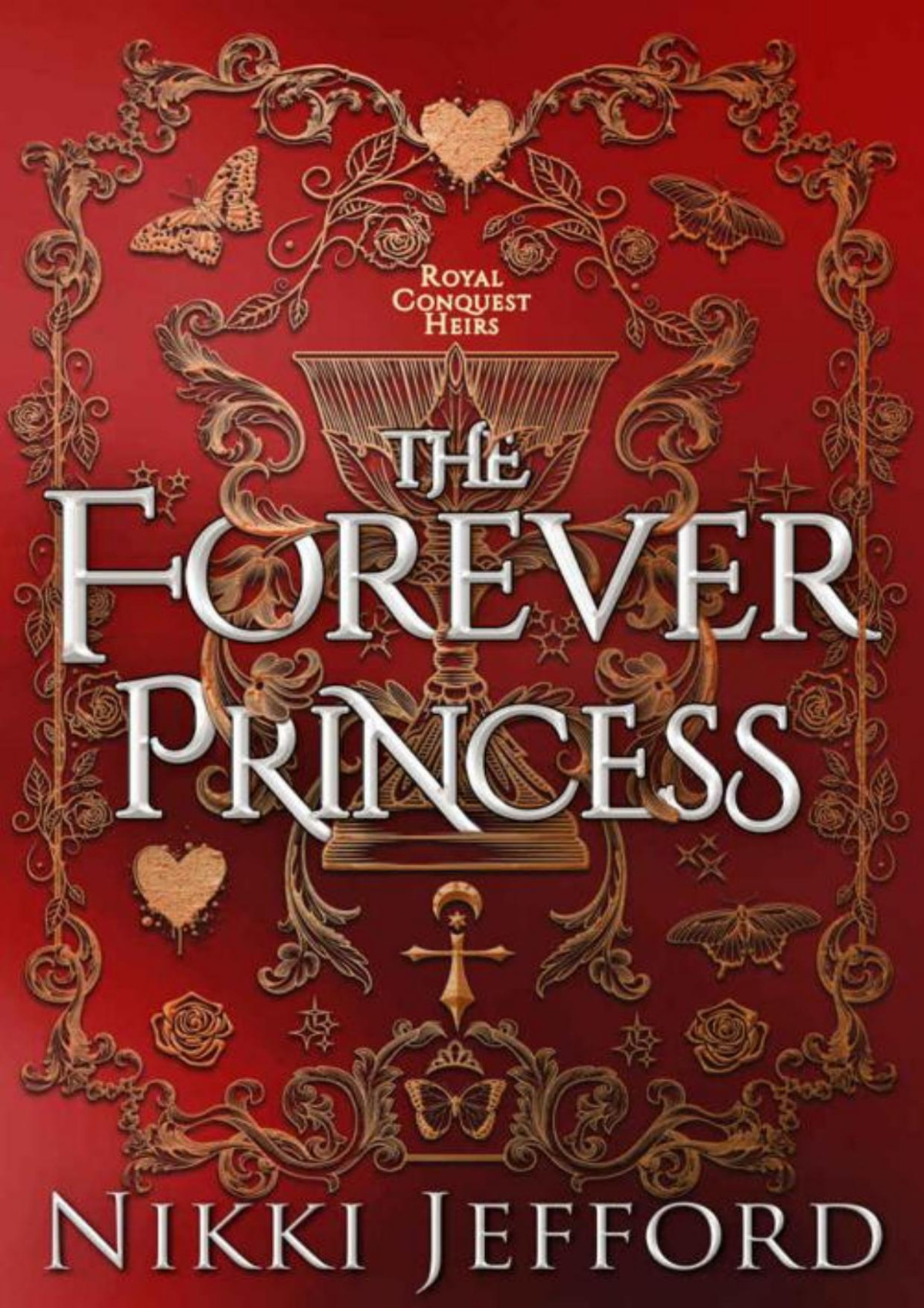 The Forever Princess Royal Conquest Book 8 Nikki Jefford