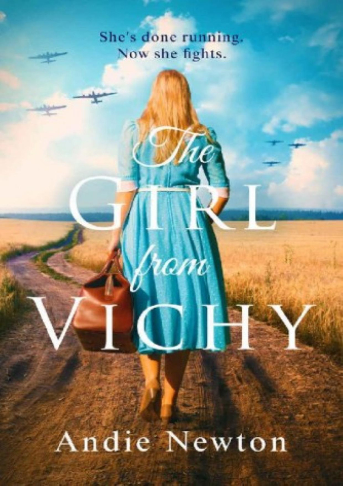 The Girl From Vichy Andie Newton