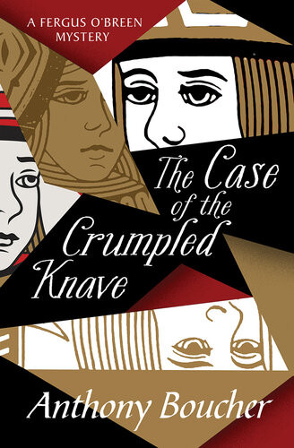 The Case Of The Crumpled Knave Anthony Boucher