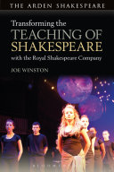 Transforming The Teaching Of Shakespeare With The Royal Shakespeare Company 1st Edition Joe Winston