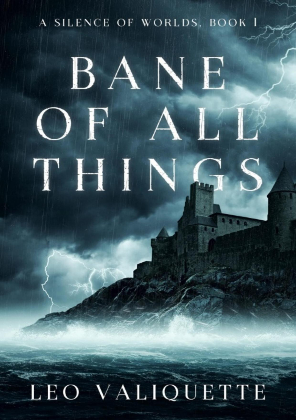 Bane Of All Things Leo Valiquette
