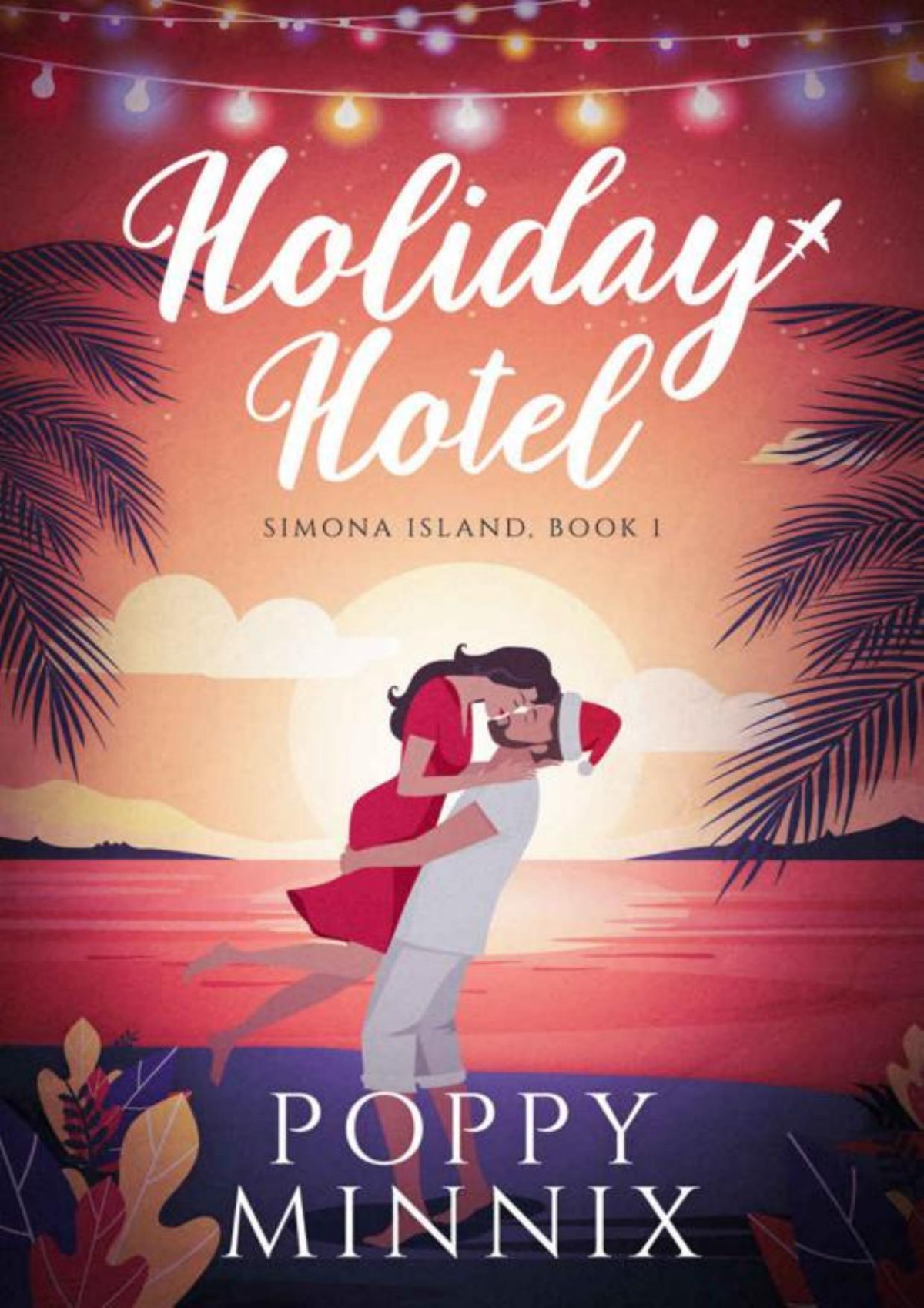 Holiday Hotel Simona Island Book 1 Poppy Minnix