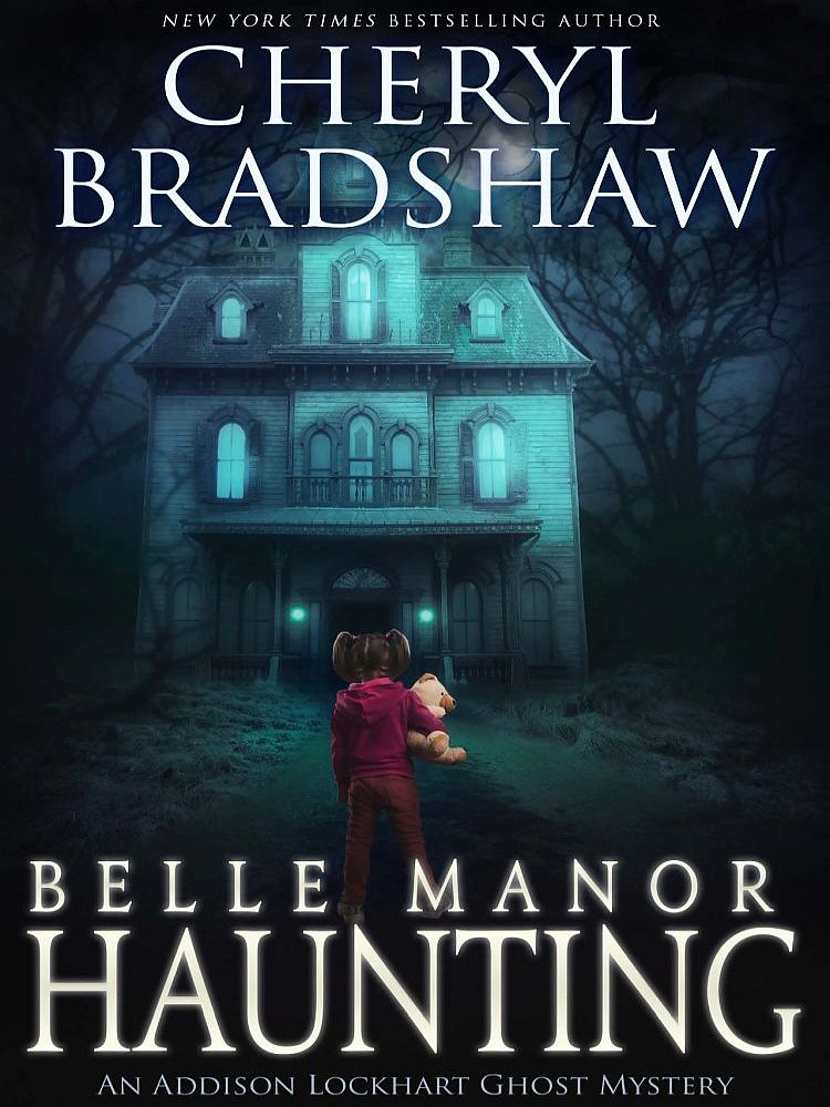 Addison Lockhart 04belle Manor Haunting Bradshaw Cheryl