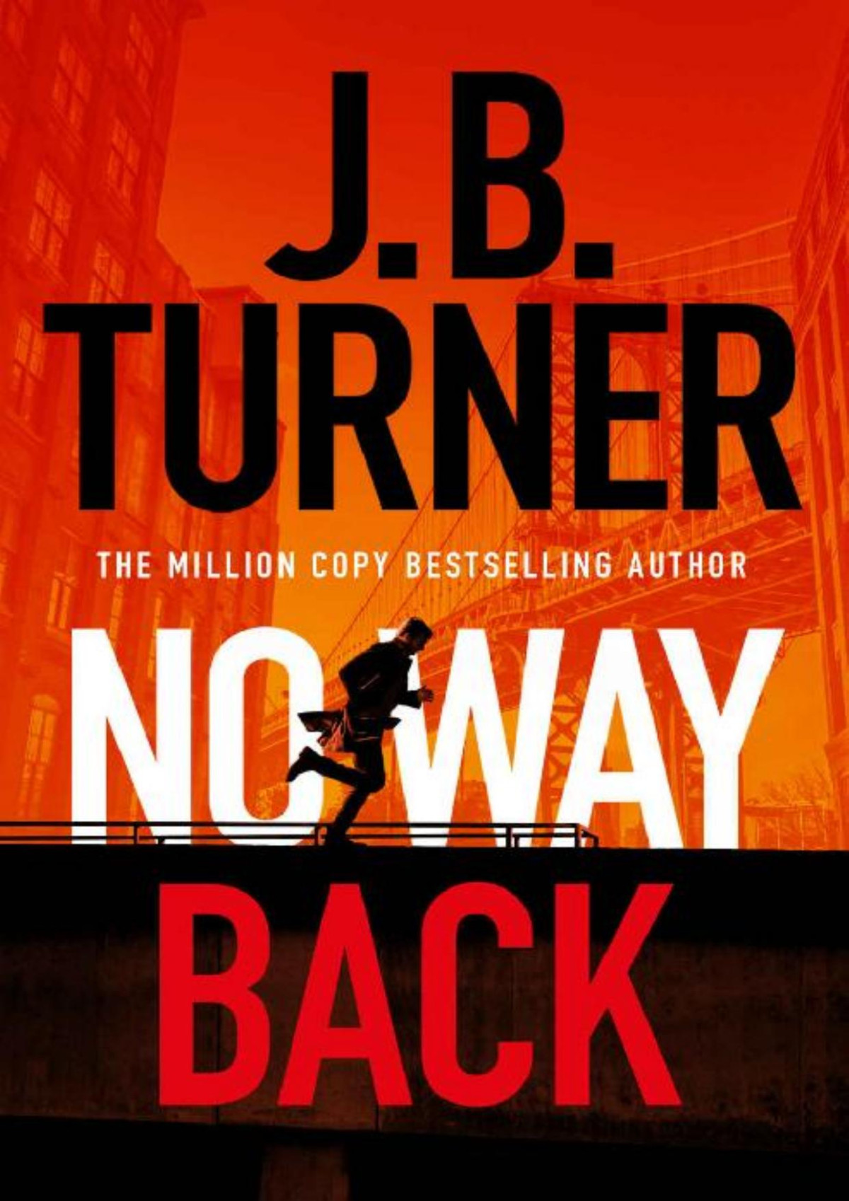 No Way Back A Jack Mcneal Thriller J B Turner