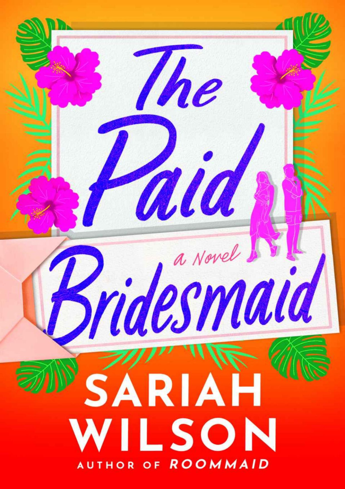 The Paid Bridesmaid Wilson Sariah