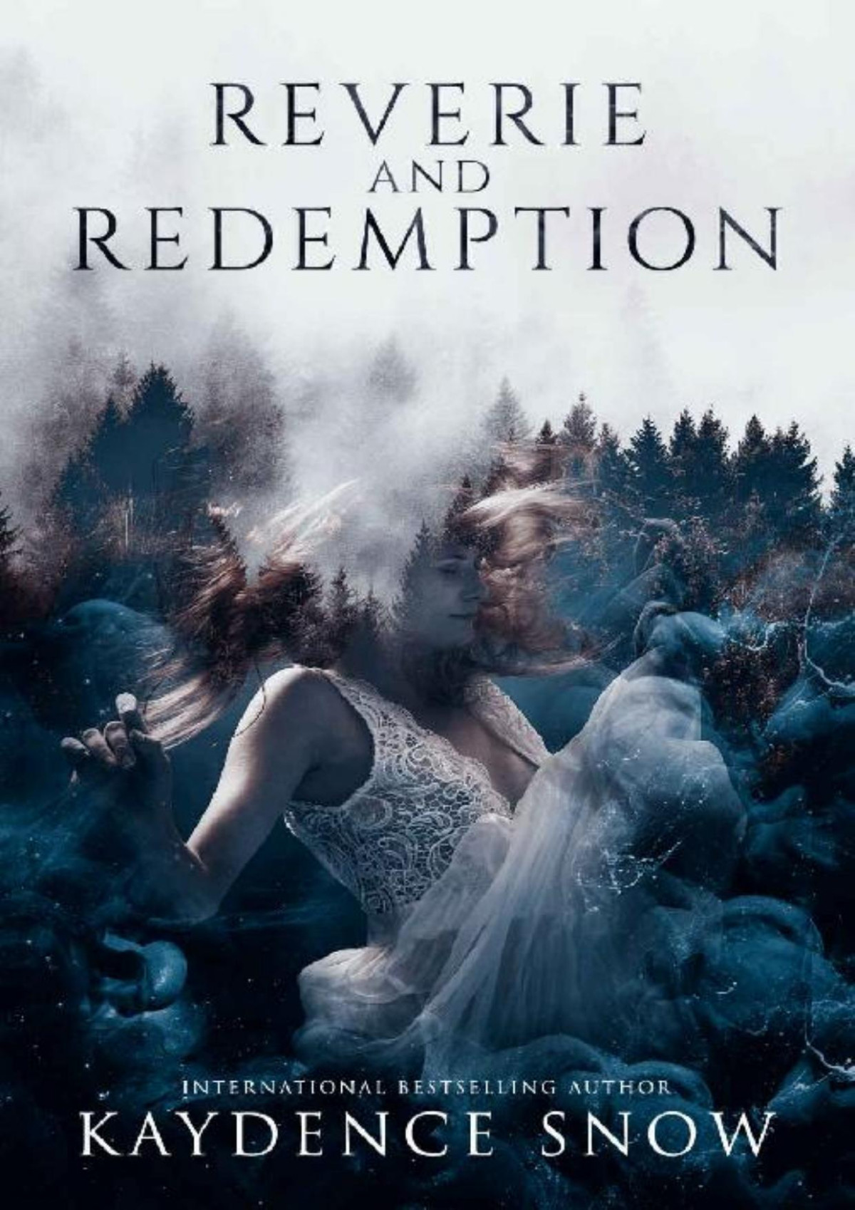 Reverie And Redemption Kaydence Snow