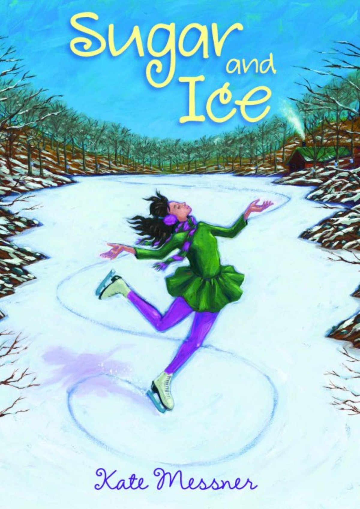 Sugar And Ice Kate Messner