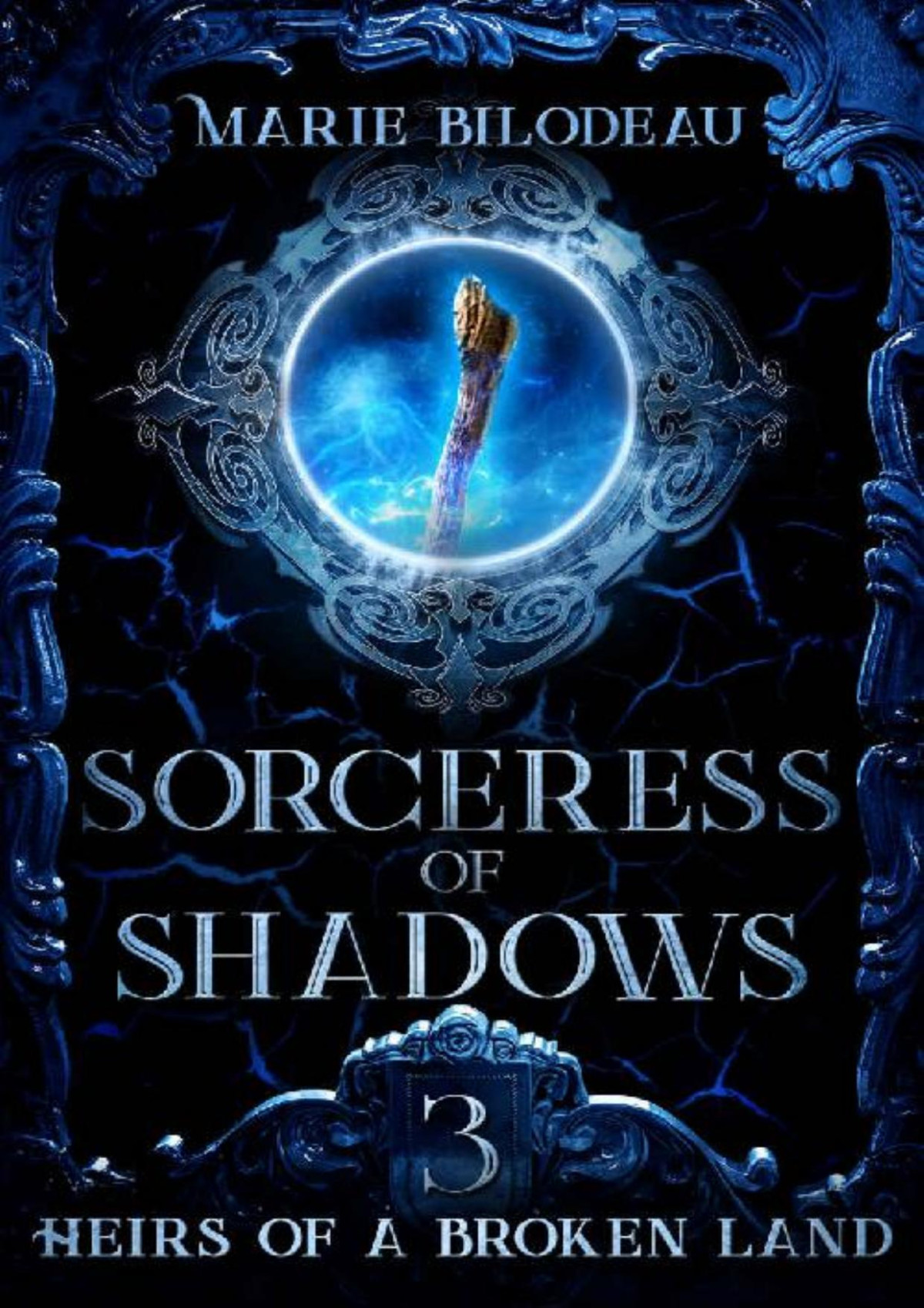 Sorceress Of Shadows Heirs Of A Broken Land Book 3 Marie Bilodeau
