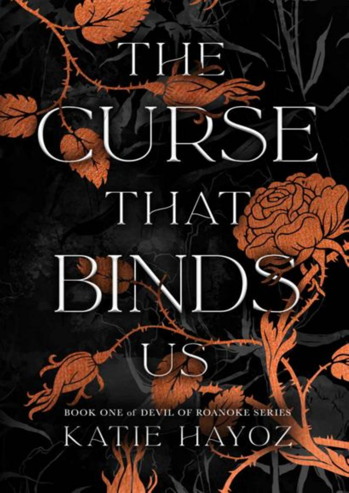 The Curse That Binds Us Devil Of Roanoke Book 1 Katie Hayoz