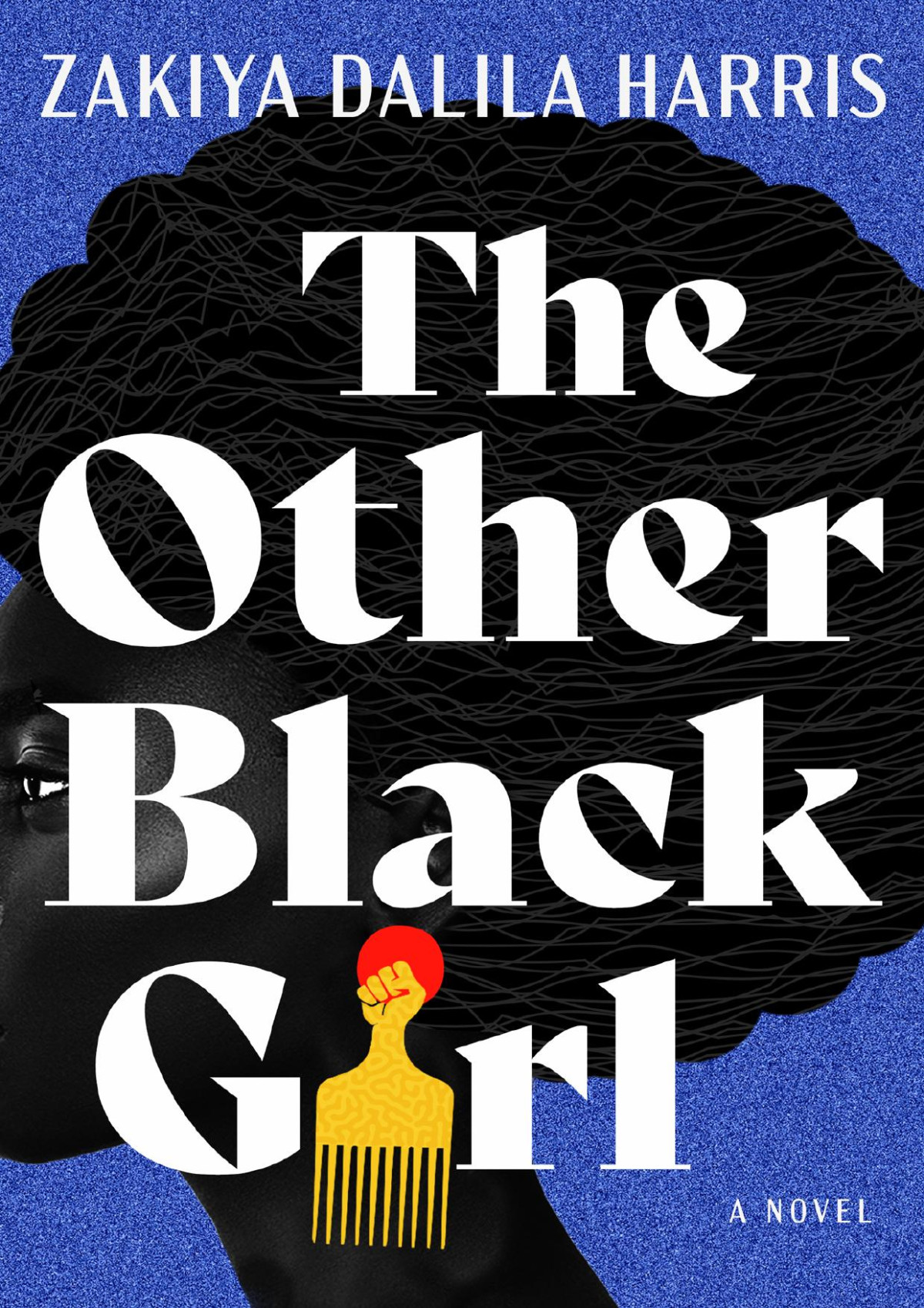 The Other Black Girl Zakiya Dalila Harris