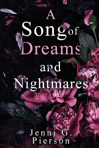 A Song Of Dreams And Nightmares Jenni G Pierson