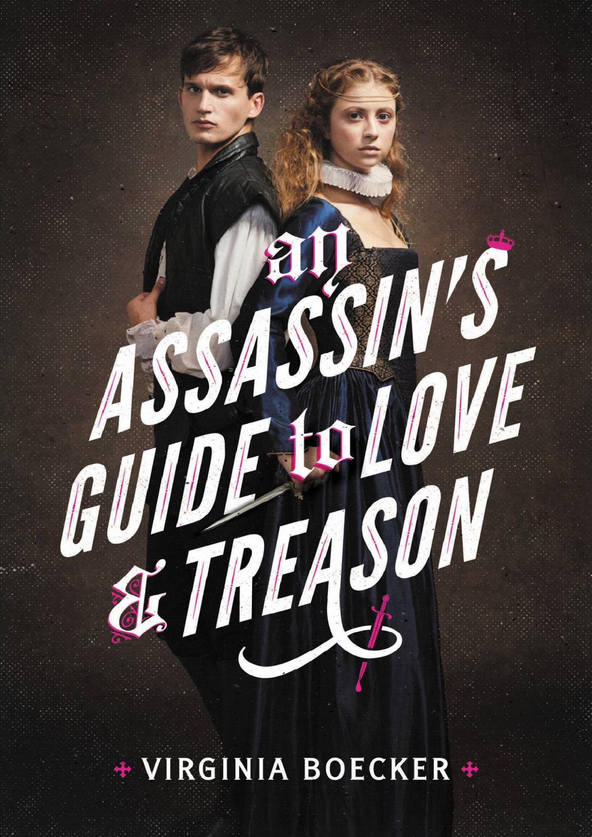 An Assassins Guide To Love And Treason Virginia Boecker
