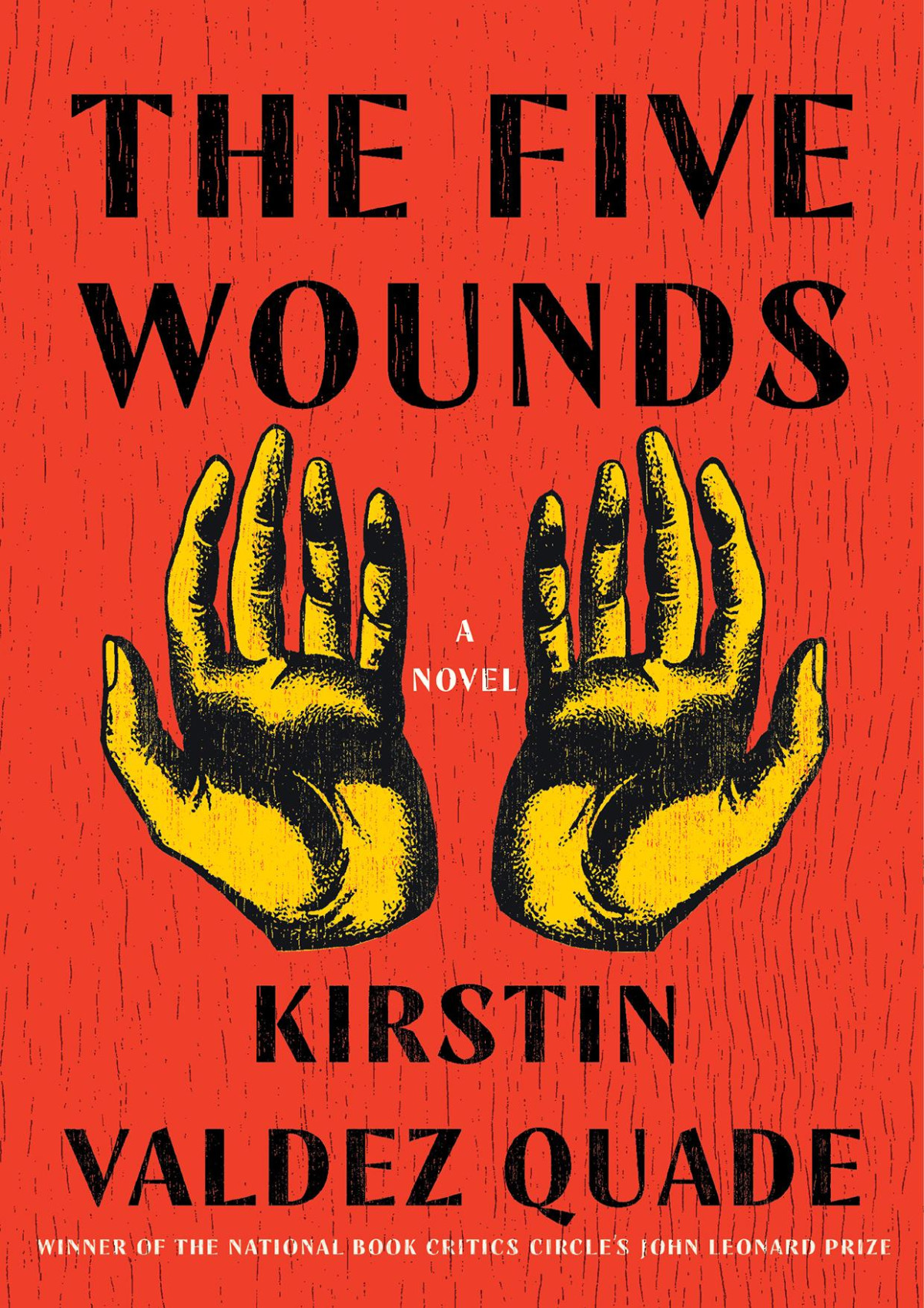 The Five Wounds Kirstin Valdez Quade