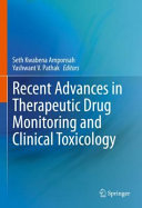 Recent Advances In Therapeutic Drug Monitoring And Clinical Toxicology Seth Kwabena Amponsah