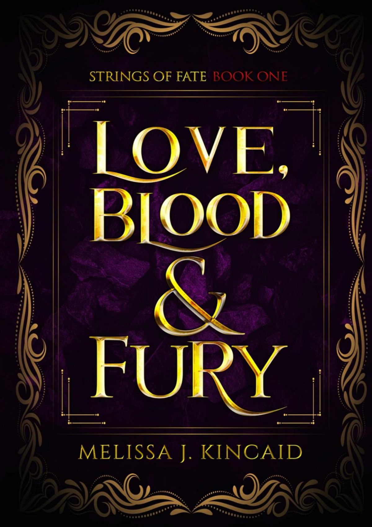 Love Blood Fury Melissa J Kincaid
